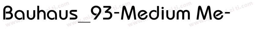 Bauhaus_93-Medium Me字体转换